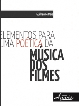 Elementos para uma Poética da Música dos Filmes